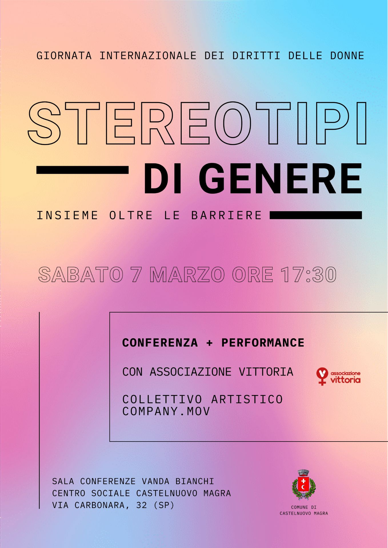 La locandina presenta uno stile moderno, pulito e dal forte impatto visivo, giocando su contrasti tra colori sfumati e geometrie rigorose. Lo sfondo è caratterizzato da un gradiente pastello molto fluido che sfuma tra i toni del rosa, lilla, azzurro e giallo paglierino. Questa scelta cromatica evoca un senso di inclusività e delicatezza, contrastando con il testo nero e deciso.  Nel titolo principale: la parola "STEREOTIPI" è scritta con un font "out line" (solo contorno), mentre "DI GENERE" è in grassetto pieno (bold). Questa distinzione grafica sembra voler sottolineare visivamente come gli stereotipi siano spesso "vuoti" o costruiti, mentre l'identità di genere sia una realtà concreta. Le informazioni sono organizzate in blocchi logici:
•	In alto, il contesto celebrativo.
•	Al centro, il titolo e il claim ("Insieme oltre le barriere").
•	In un riquadro dedicato i dettagli sui partecipanti e la tipologia di evento.
•	In calce, i dettagli logistici su luogo e indirizzo.

